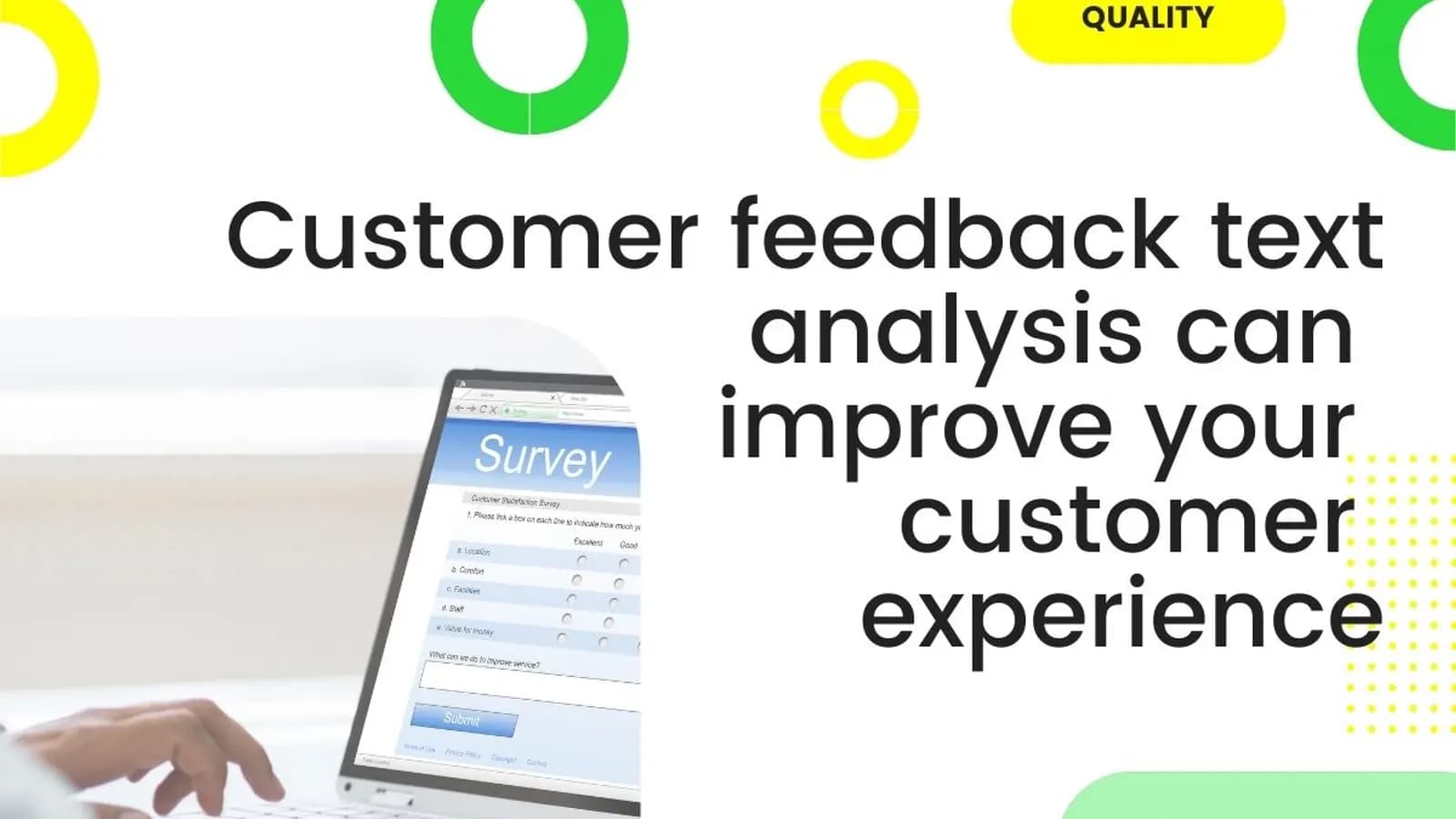 Customer feedback text analysis can improve your customer experience
