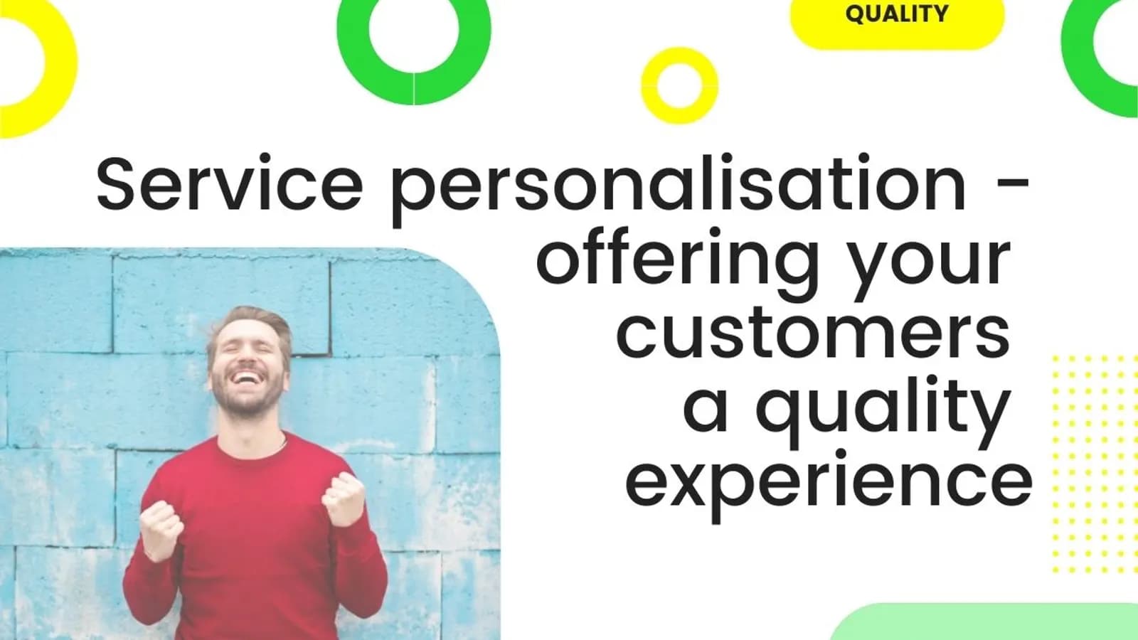 service personalisation for a quality experience