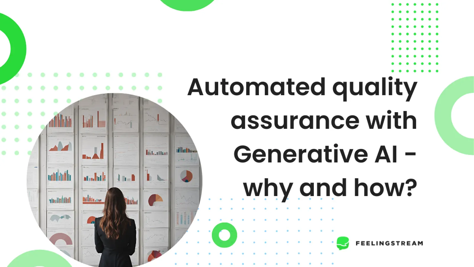 automated quality assurance with feelingstream
