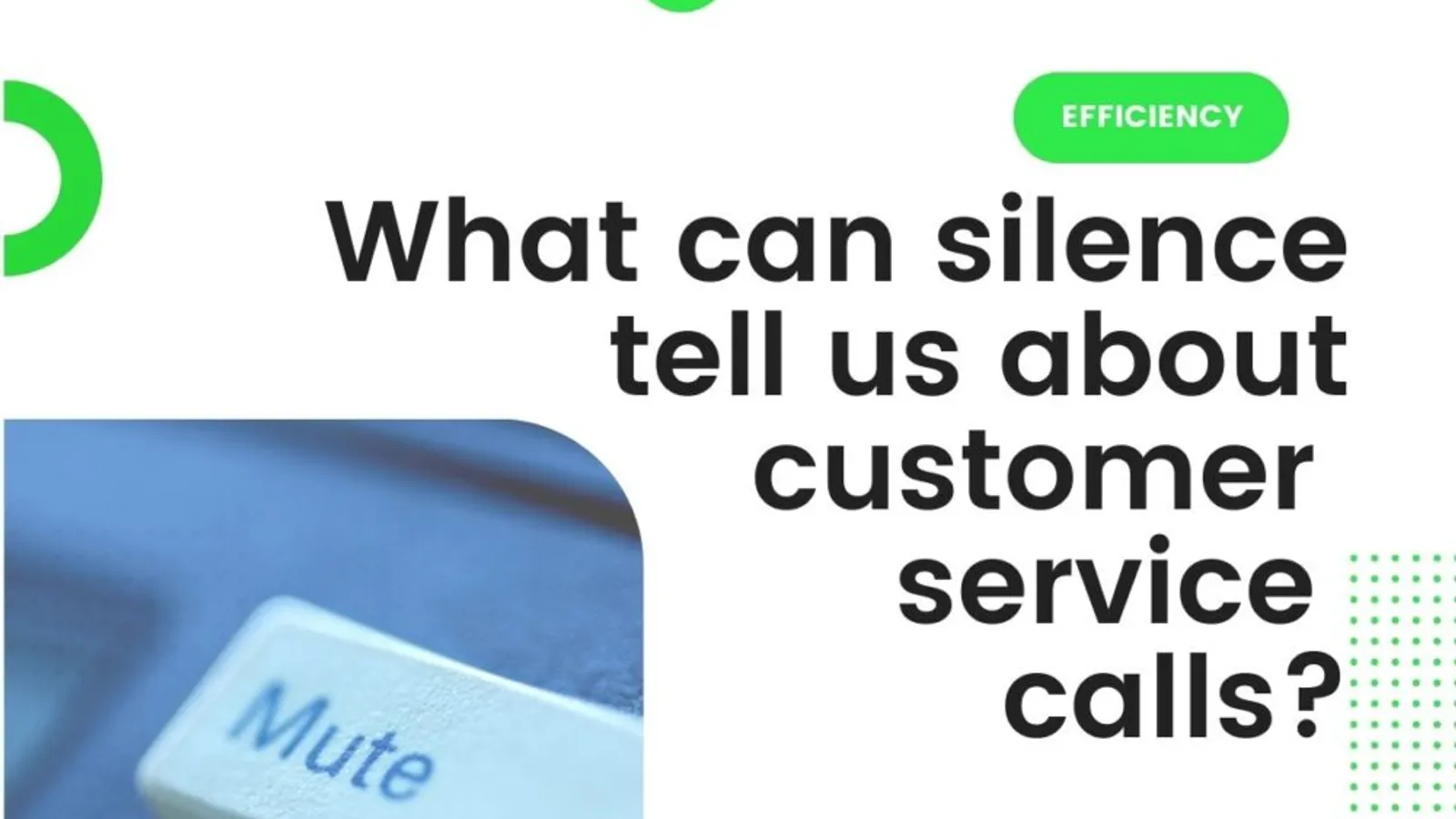 Silence in customer service calls